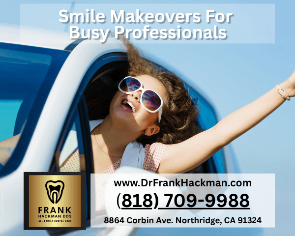 Fast Smile Makeovers in Northrdge